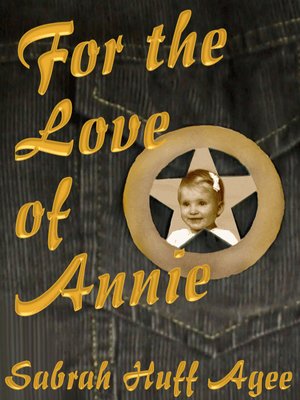 cover image of For the Love of Annie